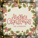 Ornamento De Cerâmica Feliz Natal Watercolor Holly Sai<br><div class="desc">A aquarela branca deixa a vintage estilo design de Natal. Ornamento personalizado da árvore de Natal de feriado. Uma família perfeita com o nome da família monograma.</div>