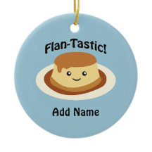 Flantastic! Flan bonito