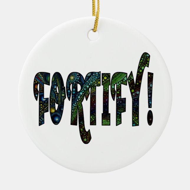 Ornamento De Cerâmica Fortifique-se! (Frente)