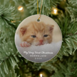 Ornamento De Cerâmica Foto Moderna Simples Gato de Kitten Primeiro Natal<br><div class="desc">Enfeites de natal com um simples,  mas elegante design com "Meu Primeiro Natal" junto com o nome do seu novo gatinho e ano através de uma foto do seu novo gato. Este ornamento moderno faz um presente excelente para qualquer um que tenha um novo gatinho.</div>