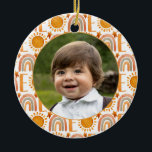 Ornamento De Cerâmica Foto personalizada "Um" Rainbow & Sunshine<br><div class="desc">primeiro aniversario fotográfico único e neutro do gênero,  arco-íris e ornamento à luz do sol</div>