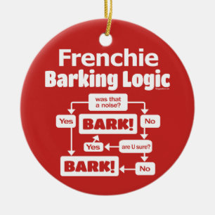 Ornamento De Cerâmica Frenchie Barking Logic