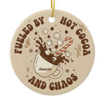 Fueled by Hot Cocoa and Chaos Funny Christmas