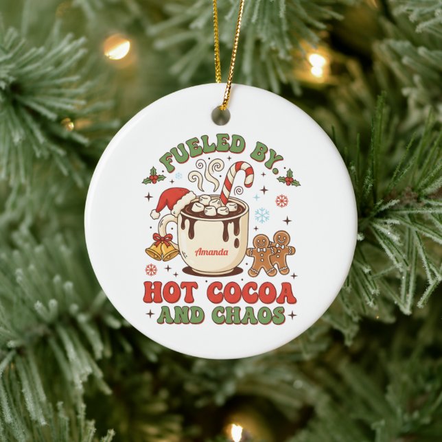 Ornamento De Cerâmica Fueled by Hot Cocoa and Chaos Funny Ornament (Árvore)