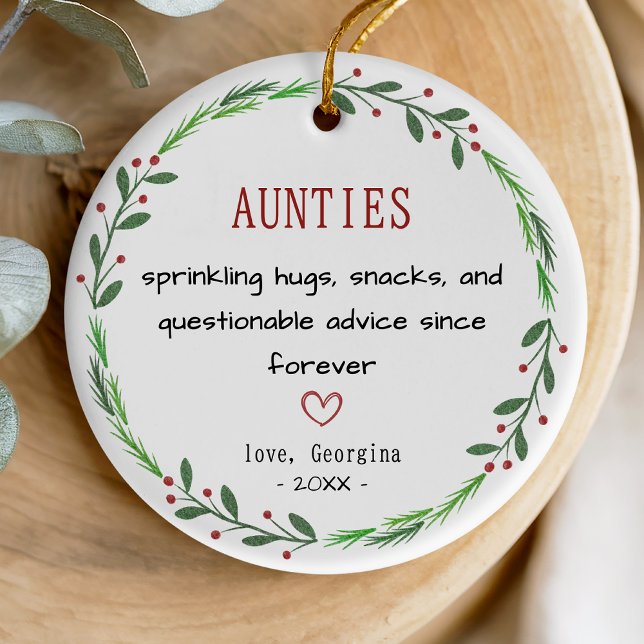 Ornamento De Cerâmica Funny auntie quote personalized keepsake  (Criador carregado)