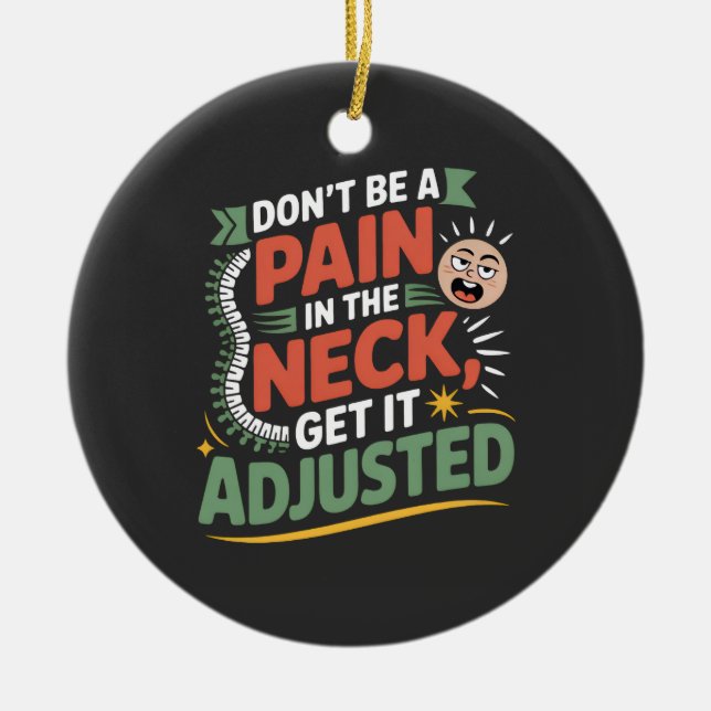 Ornamento De Cerâmica Funny Chiropractic Spine Care Quote (Frente)