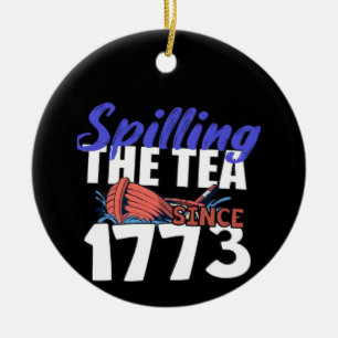 Ornamento De Cerâmica Funny Spilling The Tea Desde 1773 Patriotic USA 4t