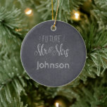 Ornamento De Cerâmica Future Mr & Mrs Surname Chalkboard with Date<br><div class="desc">Chalkboard design Christmas holiday ornament for the future married couple.
Personalize with surname and wedding date.</div>
