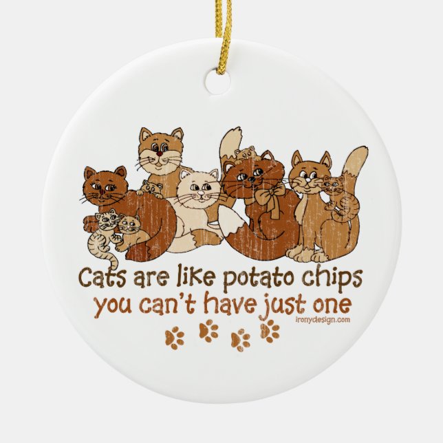 Ornamento De Cerâmica Gatos são como batatas fritas (Frente)