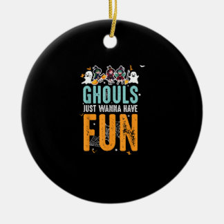 Ornamento De Cerâmica Ghouls Só Quer Ter Bruxas Dias de as Bruxas engraç