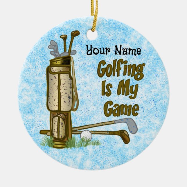 Ornamento De Cerâmica Golfe é o meu jogo de golfe (Frente)