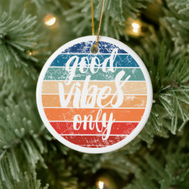 Ornamento De Cerâmica Good Vibes Only