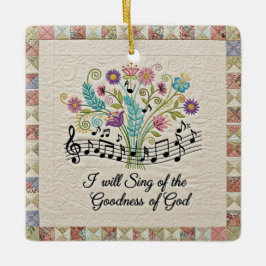 Ornamento De Cerâmica Goodness of God quilted look floral music
