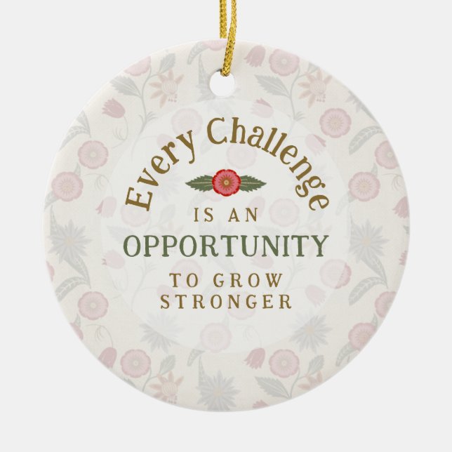 Ornamento De Cerâmica "Grow Stronger" Affirmation (Frente)