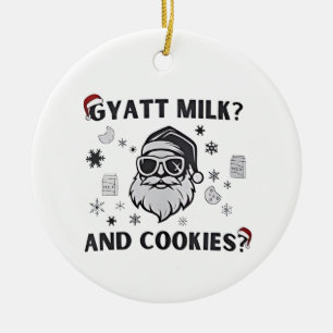 Ornamento De Cerâmica Gyatt milk e Cookies Papais noeis engraçados Gen A
