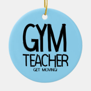 Ornamento De Cerâmica Gym Teacher Move
