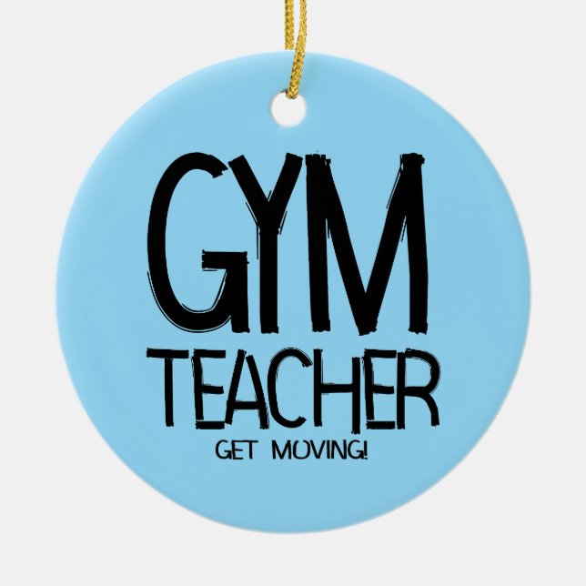 Ornamento De Cerâmica Gym Teacher Move (Frente)