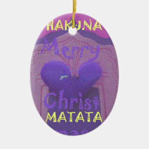 Ornamento De Cerâmica Hakuna Matata Felry Christmas Love Design.jpg