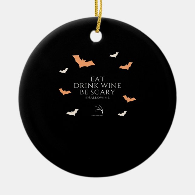 Ornamento De Cerâmica Hallowine Halloween Quote Eat Drink (Frente)