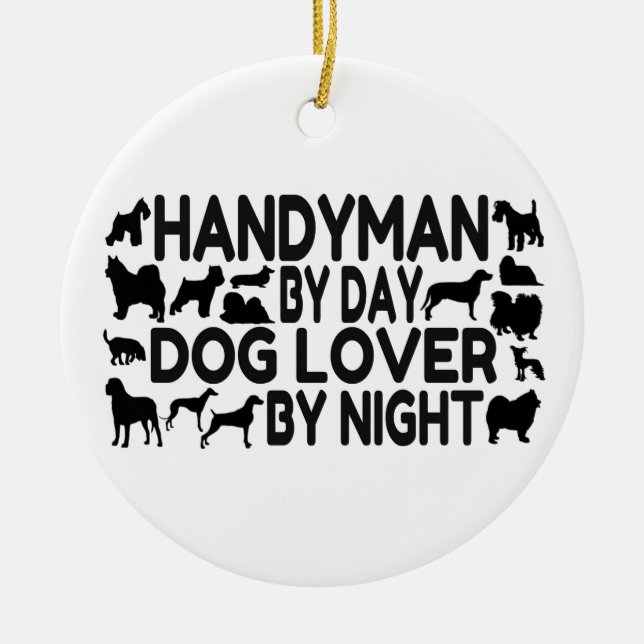 Ornamento De Cerâmica Handyman Dog Lover (Frente)