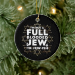 Ornamento De Cerâmica Hanukkah não Cheio inundado judeu<br><div class="desc">Hanukkah não Cheio inundado judeu</div>