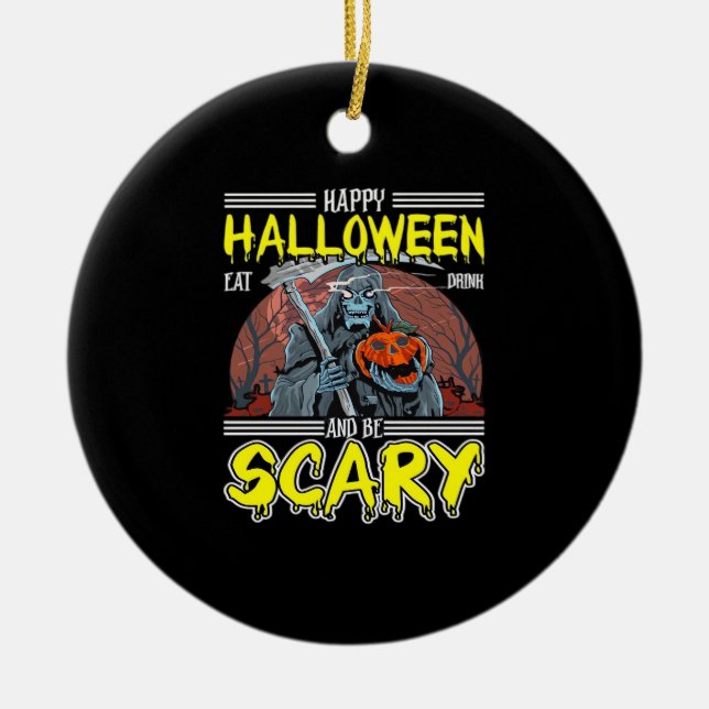 Ornamento De Cerâmica Happy Halloween Eat Drink And Be Scary Cool  (Frente)