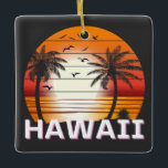 Ornamento De Cerâmica Hawaii Vintage Palm Trees Summer Beach<br><div class="desc">Incrível design Vintage Hawaii para amantes de praia no verão.</div>