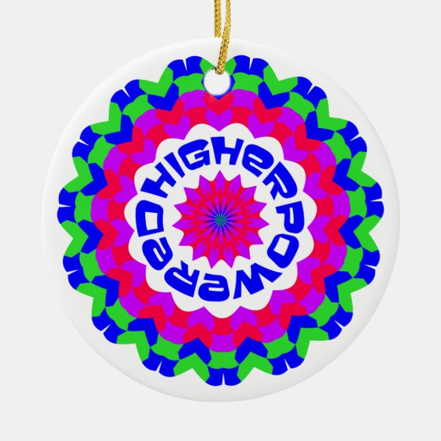 Ornamento De Cerâmica Higher Powered Spiritual Quote Kaleidoscope Design (Frente)