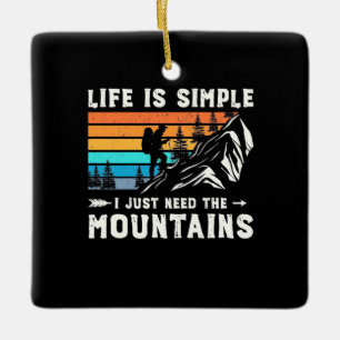 Ornamento De Cerâmica Hiker, Eu Só Preciso Das Montanhas