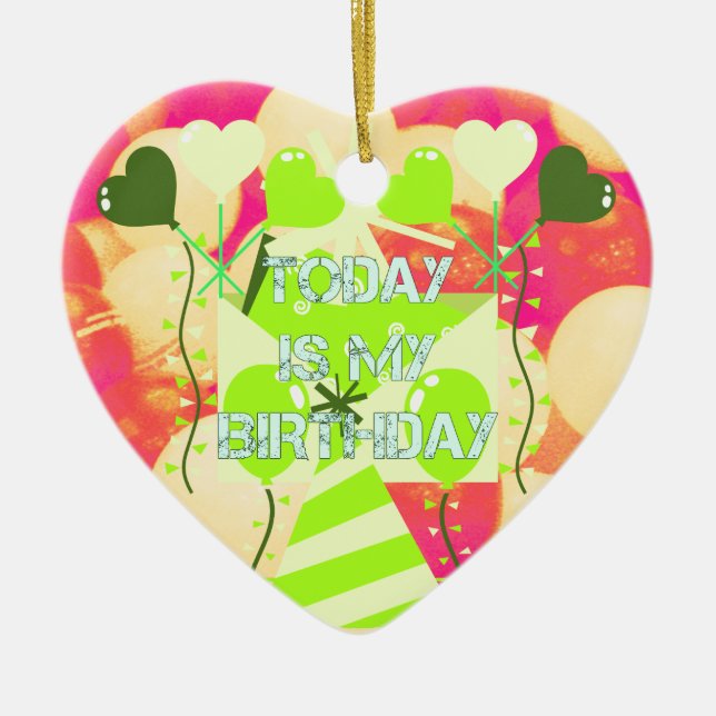 Ornamento De Cerâmica Hoje é o meu aniversário (Frente)