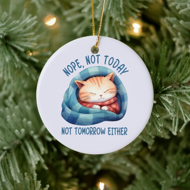 Ornamento De Cerâmica Hoje Não, Não Amanhã - Apresentado Humor Gato (Árvore)