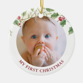 Ornamento De Cerâmica Holly Berry Baby first Christmas Photo Holiday