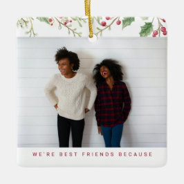 Ornamento De Cerâmica Holly Berry Christmas Holiday Best Friend 2 Photos