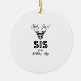 Ornamento De Cerâmica Holly Cow Sis Da Vaca 1rua Do Birthday Boy Highlan