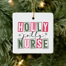 Ornamento De Cerâmica Holly Jolly Nurse Ornament