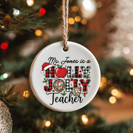 Ornamento De Cerâmica Holly Jolly Teacher Ceramic Ornament