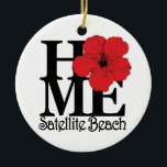 Ornamento De Cerâmica HOME Satellite Beach<br><div class="desc">Pelo amor de casa</div>