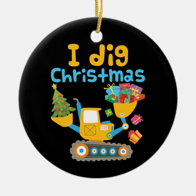 Ornamento De Cerâmica I Dig Christmas Excavator Xmas (Frente)