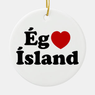 Ornamento De Cerâmica I Heart (Love) Islândia [Ég Elska Ísland] Islandês