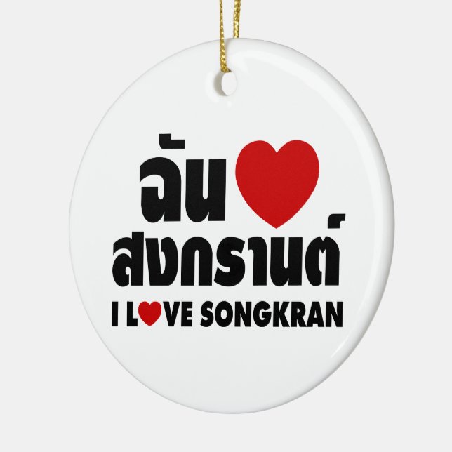 Ornamento De Cerâmica I Love (Heart) Songkran (Esquerda)