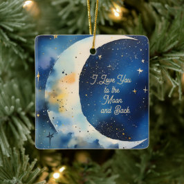 Ornamento De Cerâmica I love You to the Moon Custom Text