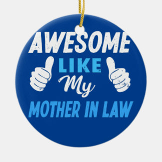 Ornamento De Cerâmica Incrível Como Minha Mãe Na Lei