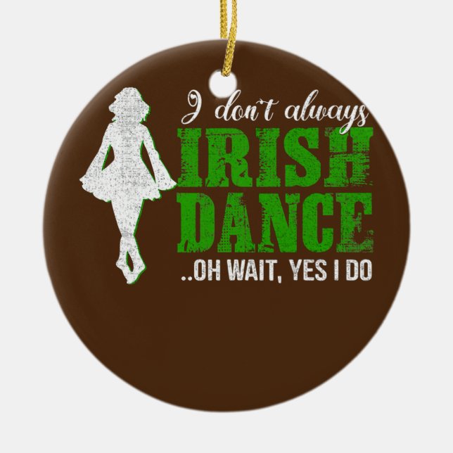 Ornamento De Cerâmica Irish Step Dance Girl Ireland dança Irish Dance (Frente)