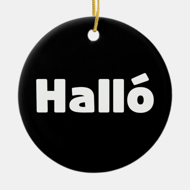 Ornamento De Cerâmica Islandês Halló { Hello ) Íslenska Language (Frente)