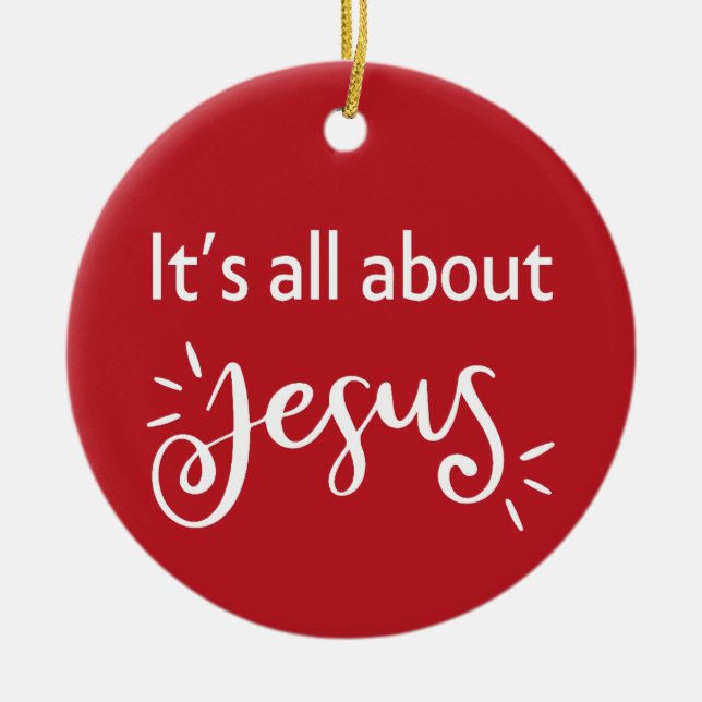 Ornamento De Cerâmica It’s All About Jesus – Christmas Red (Frente)