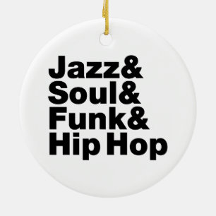 Ornamento De Cerâmica Jazz & Soul & Funk & Hip Hop
