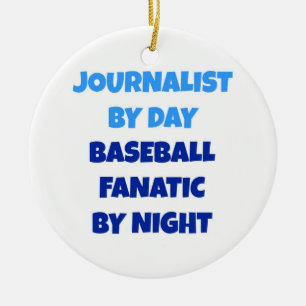 Ornamento De Cerâmica Jornalista por dia beisebol Fanático por noite