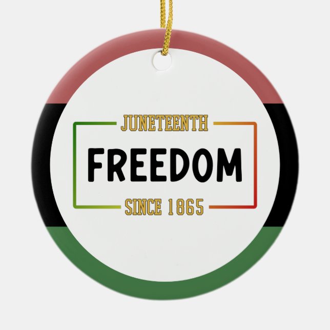 Ornamento De Cerâmica Juneteenth 1865 Celebrando a Liberdade Negra (Frente)