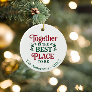 Ornamento De Cerâmica Juntos com a melhor citação do Natal