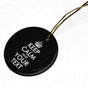 Ornamento De Cerâmica Keep Calm and Carry On - Create Your Own